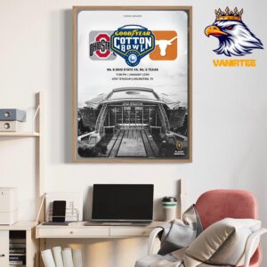 Goodyear Cotton Bowl Classic Final Matchup Ohio State Buckeyes Football Vs Texas Longhorns Football At AT&T Stadium Arlington TX On January 10th 2025 Home Decor Poster Canvas