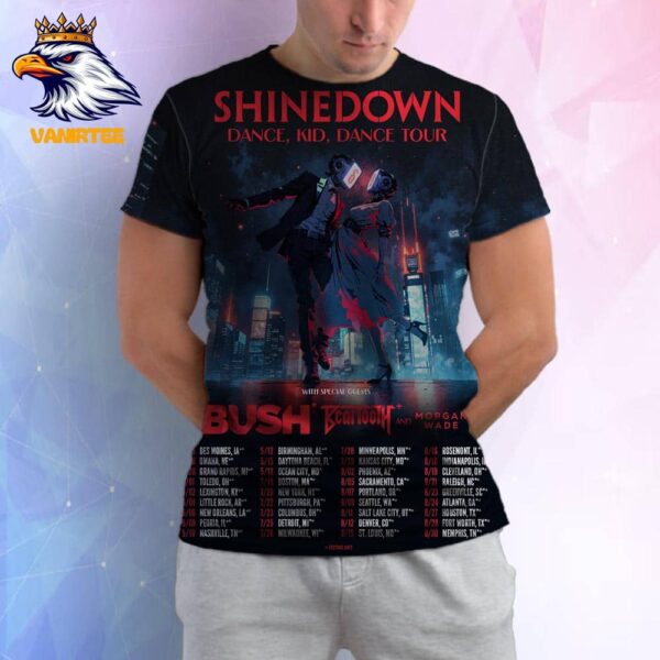 Shine Down Dance Kid Dance Tour Date List With Special Guests Bush Beartooth Band And Morgan Wade All Over Print Shirt